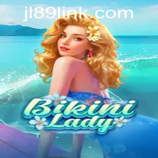 Exploring the Exciting World of BikiniLady: A Thrilling Adventure